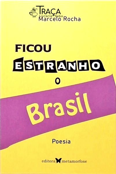 Ficou Estranho o Brasil