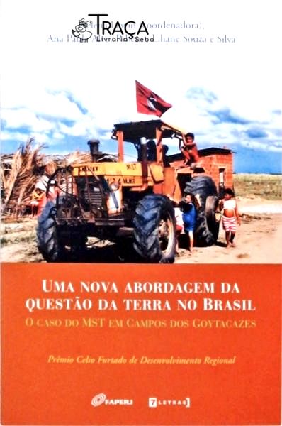 Uma Nova Abordagem Da Questão Da Terra No Brasil