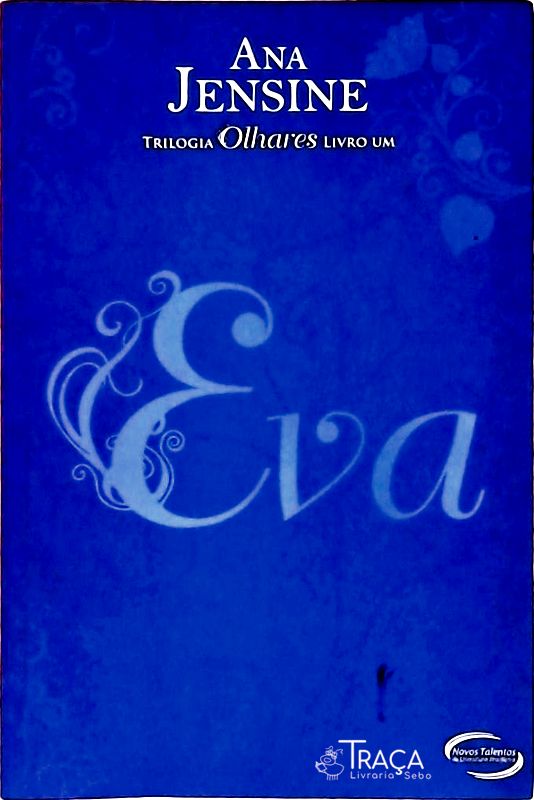 Eva (trilogia Olhares; 1)