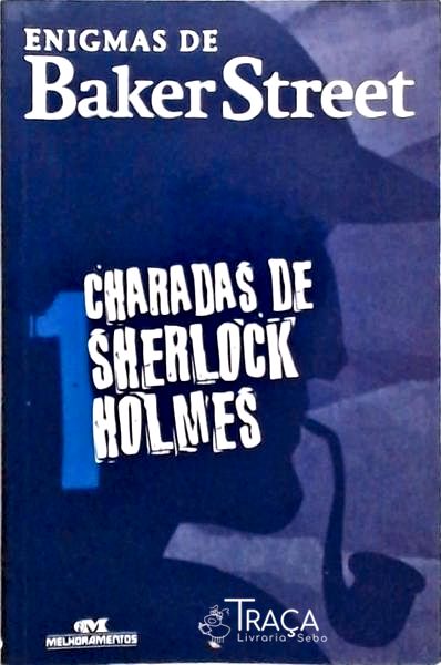 Charadas de Sherlock Holmes - Volume 1