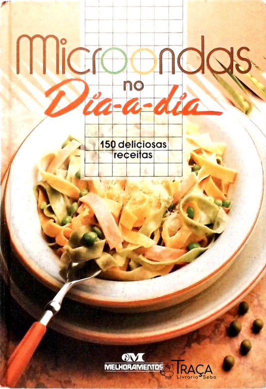 Microondas No Dia-a-dia