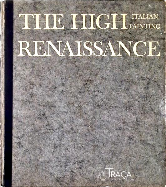 The High Renassance - Italian Painting