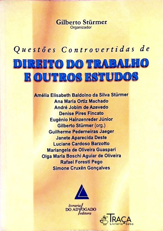 Questões Controvertidas de Direito do Trabalho e Outros Estudos