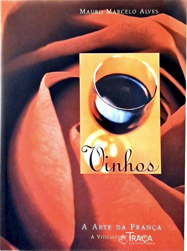 Vinhos, a Arte da França