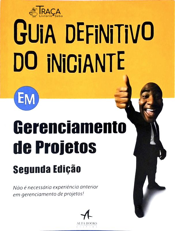 Guia Definitivo do Iniciante Em Gerenciamento de Projetos