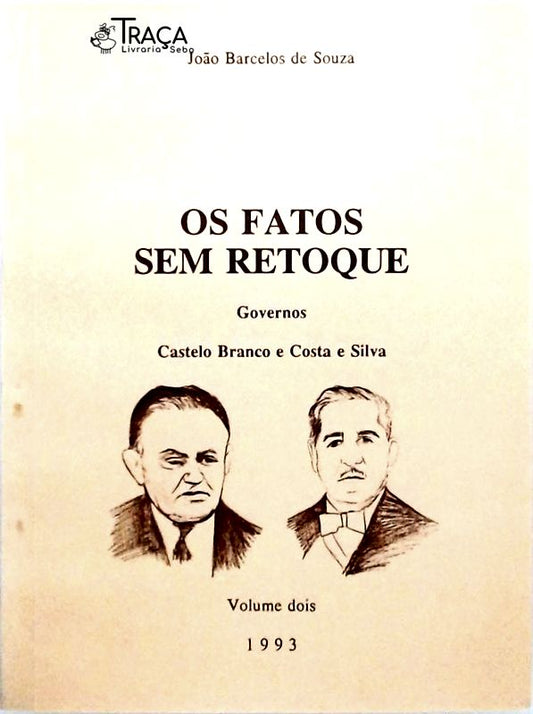 Os Fatos sem Retoque - Volume 2