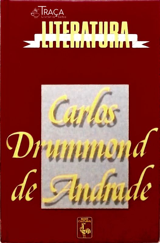 Literatura Comentada - Carlos Drummond de Andrade