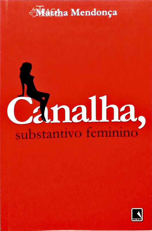 Canalha Substantivo Feminino