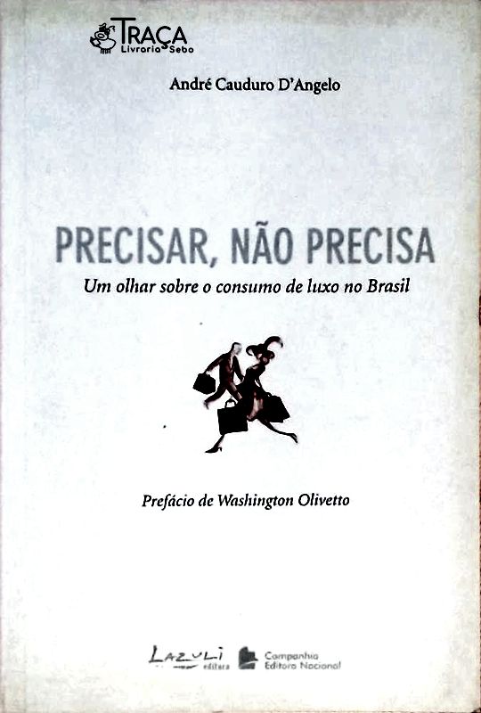 Precisar Não Precisa