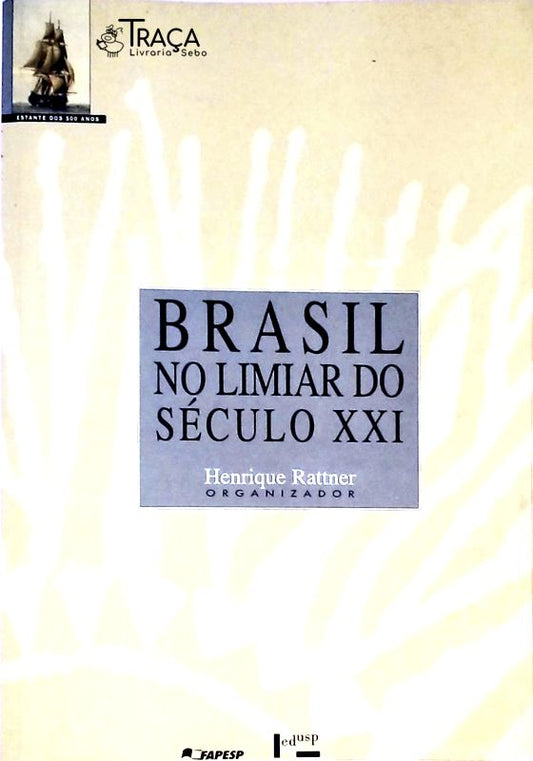 Brasil no Limiar do Século XXI
