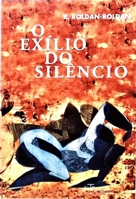O Exílio do Silêncio