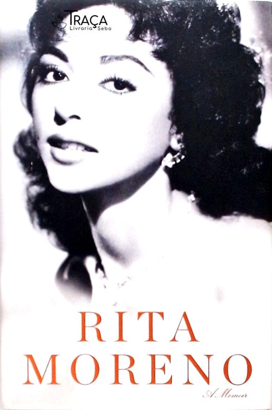 Rita Moreno - a Memoir