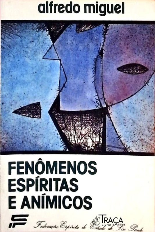 Fenômenos Espíritas e Anímicos