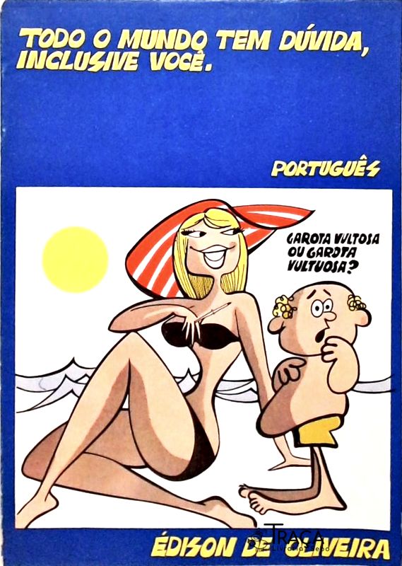 Todo Mundo Tem Dúvida, Inclusive Você