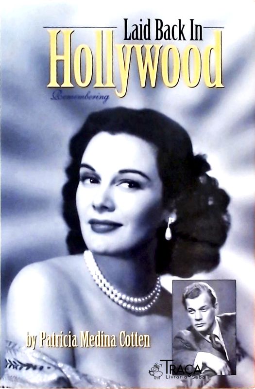 Laid Back In Hollywood - Remembering