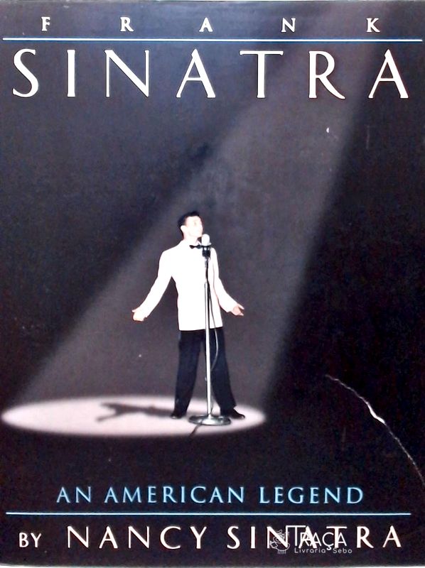Frank Sinatra - An American Legend