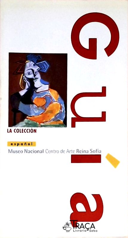 Museo Nacional Reina Sofía - Guía, La Colección, Visita Rápida