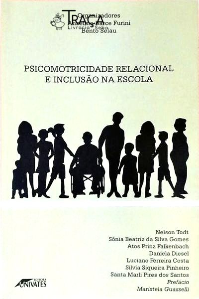 Psicomotricidade Relacional E Inclusão Na Escola