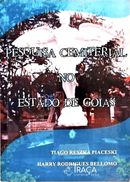 Pesquisa Cemiterial No Estado de Goias