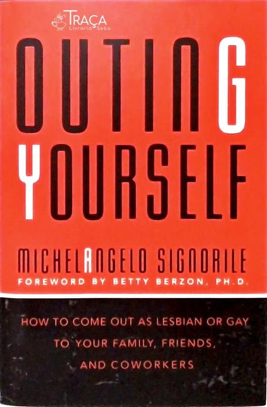 Outing Yourself