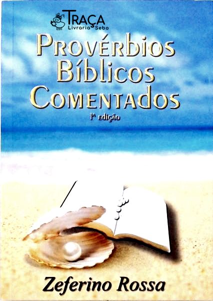 Provérbios Bíblicos Comentados