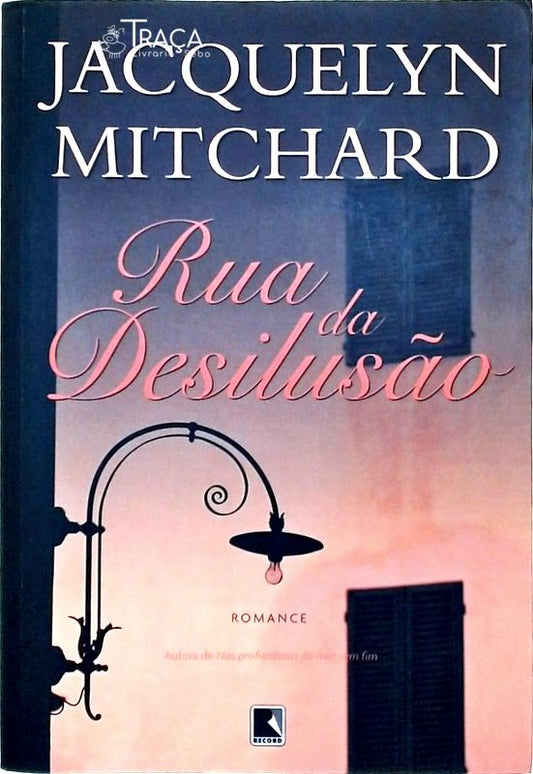 Rua da Desilusão