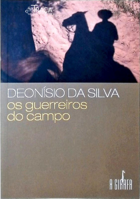 Os Guerreiros do Campo