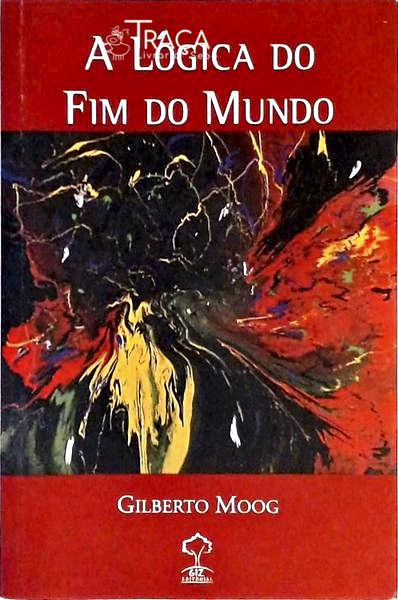 A Lógica do Fim do Mundo