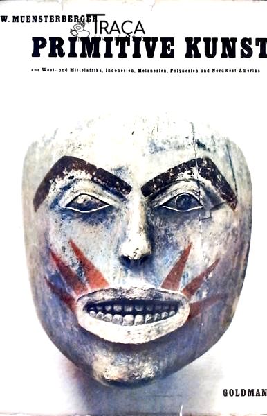 Primitive Kunst - Aus West Und Mittelafrika
