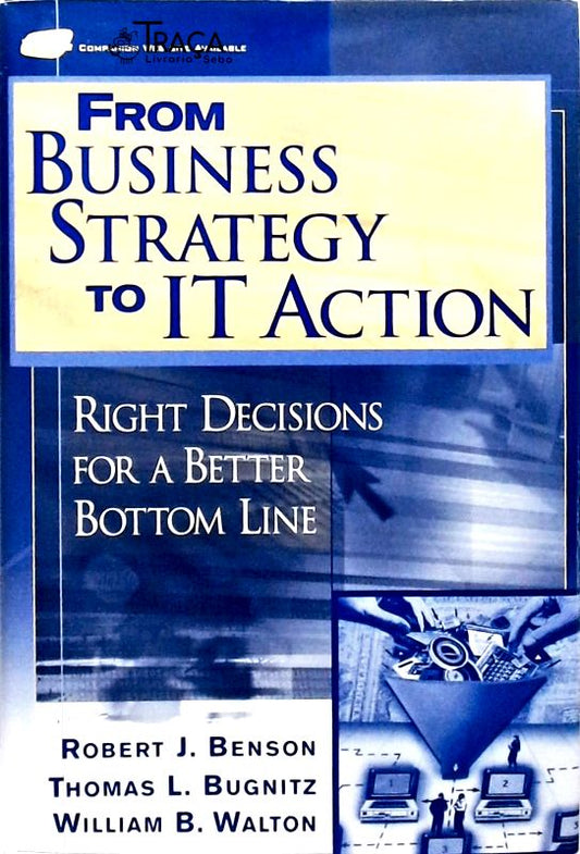 From Business Strategy To It Action