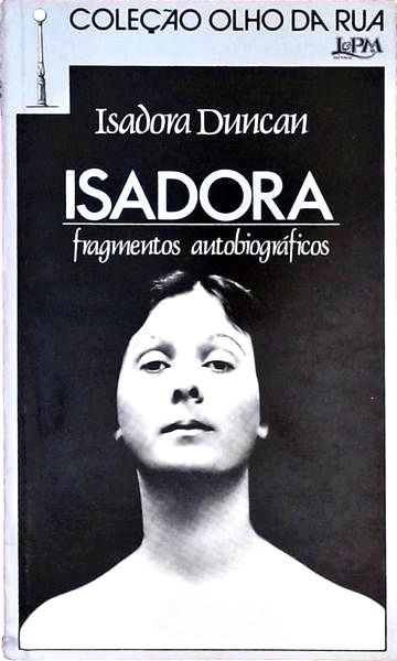 Isadora - Fragmentos Autobiográficos
