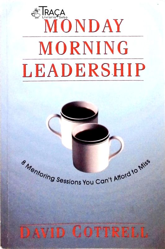 Monday Morning Leadership
