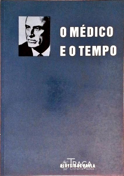 O Médico e o Tempo