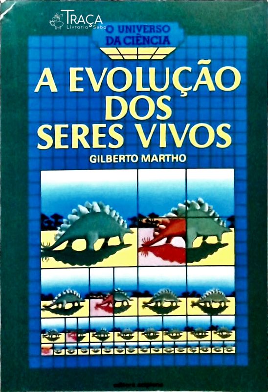 A Evolução dos Seres Vivos