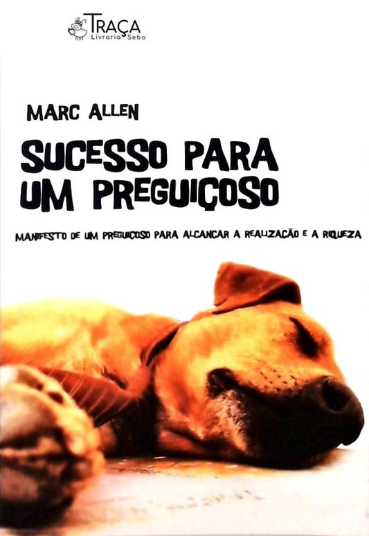 Sucesso para Um Preguiçoso