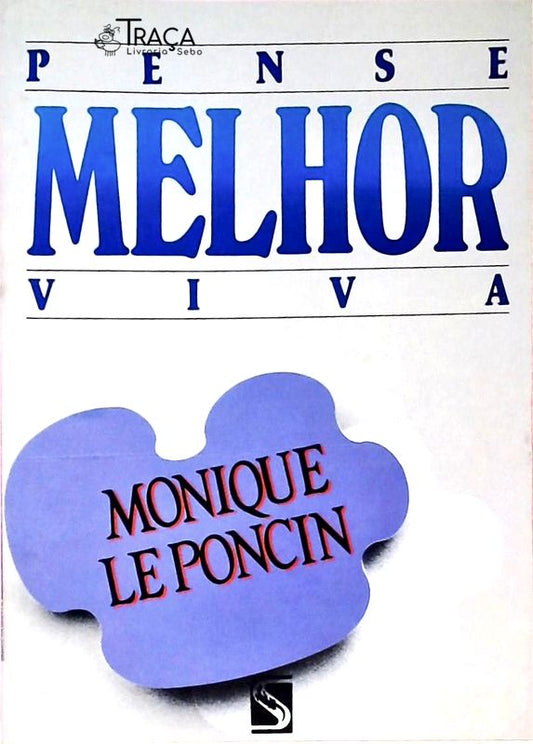 Pense Melhor Viva Melhor