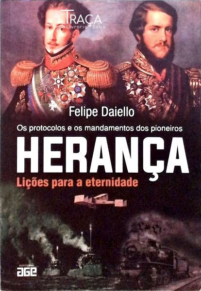 Herança - os Protocolos e os Mandamentos dos Pioneiros