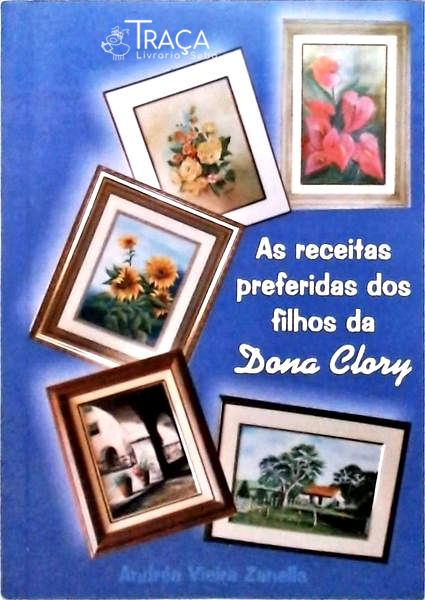 As Receitas Preferidas dos Filhos da Dona Clory