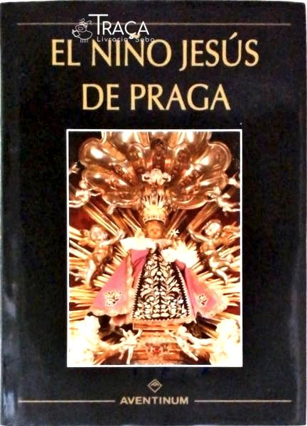 El Nino Jesús De Praga