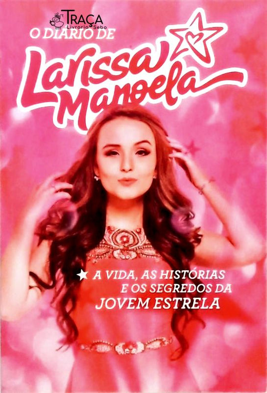 O Diário de Larissa Manoela