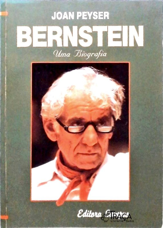 Bernstein - Uma Biografia