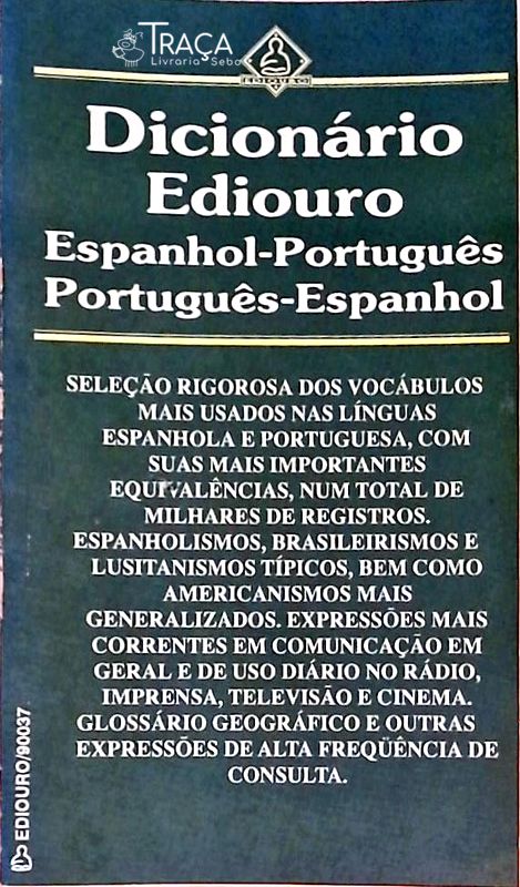 Dicionário Ediouro Espanhol-português - Português-espanhol