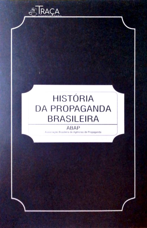 História da Propaganda Brasileira