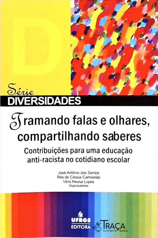 Tramando Falas e Olhares, Compartilhando Saberes