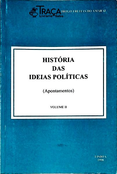 História Das Ideas Políticas - Apontamentos - Volume 2