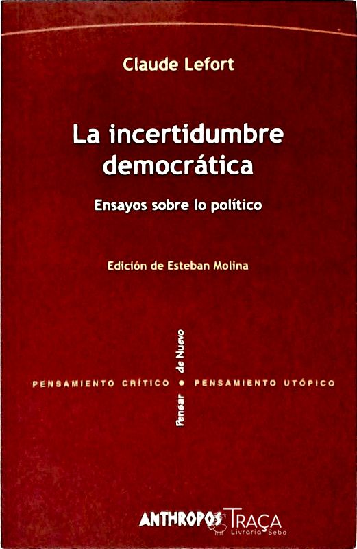 La Incertidumbre Democrática
