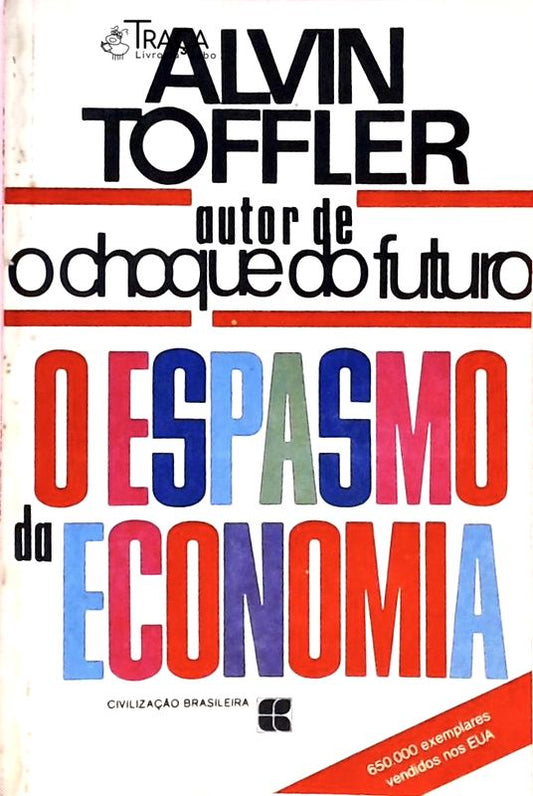 O Espasmo da Economia