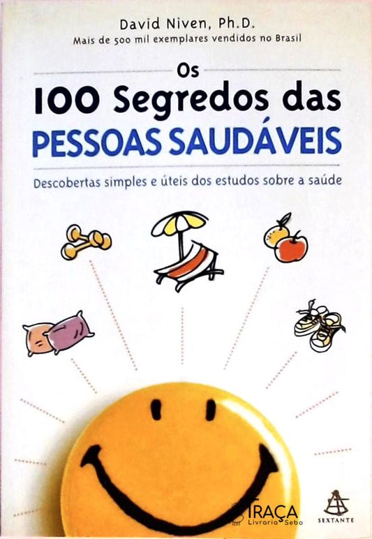 Os 100 Segredos das Pessoas Saudaveis