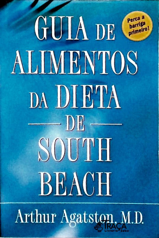 Guia de Alimentos da Dieta de South Beach