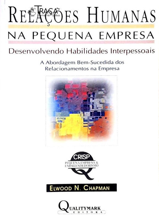 Relações Humanas Na Pequena Empresa